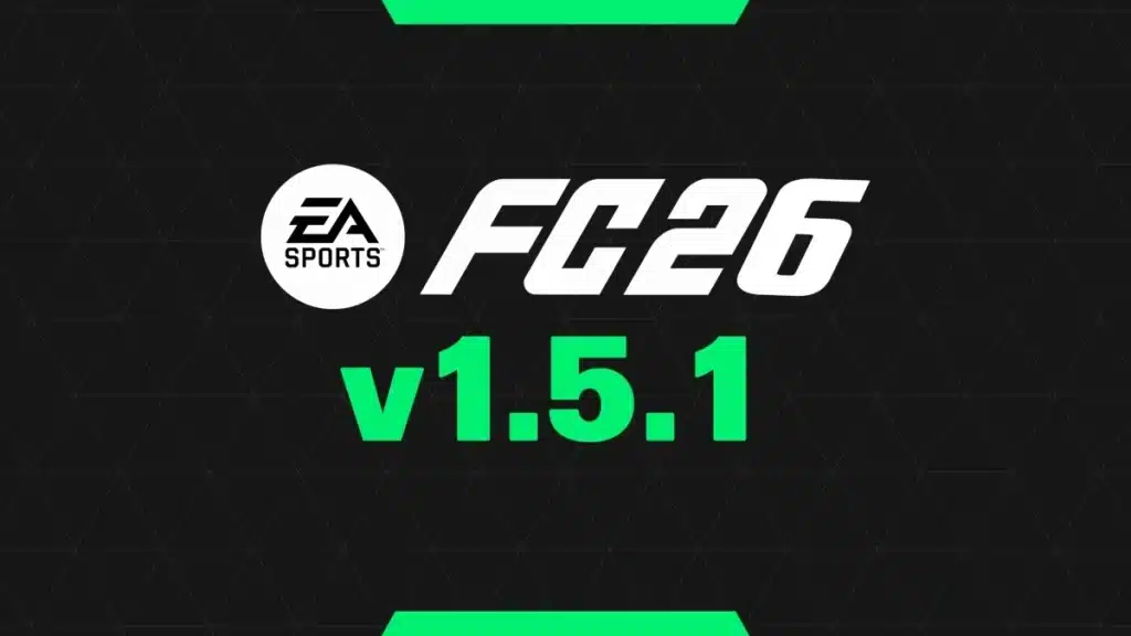 EA SPORTS FC 26: Update 1.5.1 Patch Notes Breakdown – The Mid-Season Tuning